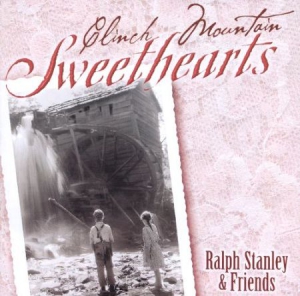 Stanley Ralph & Friends - Clinch Mountain Sweethearts i gruppen CD / Country hos Bengans Skivbutik AB (3205368)