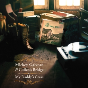 Galyean Mickey - My Daddy's Grass i gruppen CD / Country,Jazz hos Bengans Skivbutik AB (3205369)