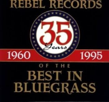 Various Artists - 35 Years Of The Best In Bluegrass i gruppen CD / Toppsäljare hos Bengans Skivbutik AB (3205371)
