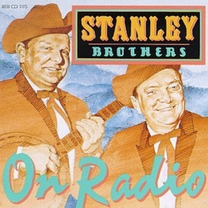 Stanley Brothers - On Radio i gruppen CD / Country hos Bengans Skivbutik AB (3205383)