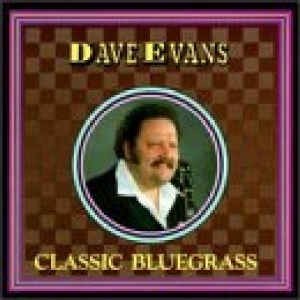 Evans David - Classic Bluegrass i gruppen CD / Country hos Bengans Skivbutik AB (3205385)