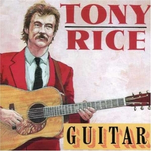 Tony Rice - Guitar i gruppen CD / Country hos Bengans Skivbutik AB (3205403)