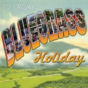 J.D. Crowe - Bluegrass Holiday i gruppen CD / Country hos Bengans Skivbutik AB (3205407)