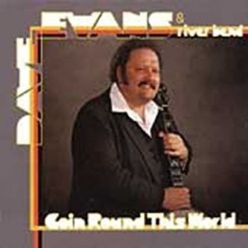 Evans Dave - Goin' Round This World i gruppen CD / Toppsäljare hos Bengans Skivbutik AB (3205408)