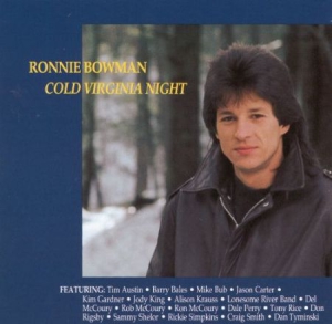 Bowman Ronnie - Cold Virginia Night i gruppen CD / Country hos Bengans Skivbutik AB (3205422)