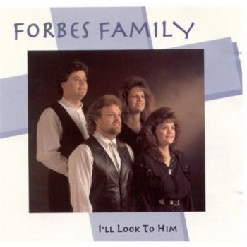 Forbes Family - I'll Look To Him i gruppen CD / Toppsäljare hos Bengans Skivbutik AB (3205427)