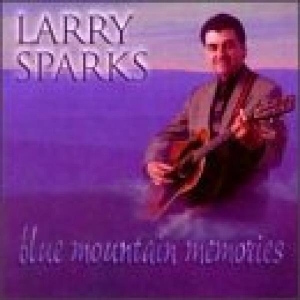 Sparks Larry - Blue Mountain Memories i gruppen CD / Country,Jazz hos Bengans Skivbutik AB (3205431)