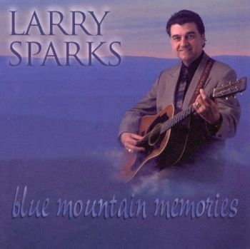 Sparks Larry - Blue Mountain Memories i gruppen CD / Toppsäljare hos Bengans Skivbutik AB (3205431)