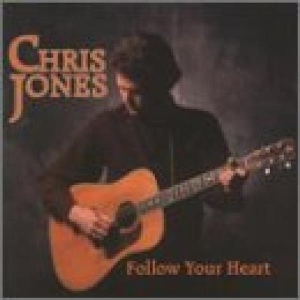 Jones Chris - Follow Your Heart i gruppen CD / Country hos Bengans Skivbutik AB (3205439)