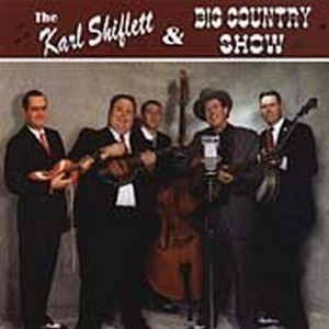 Shiflett Karl - And The Big Country Show i gruppen CD / Country hos Bengans Skivbutik AB (3205442)