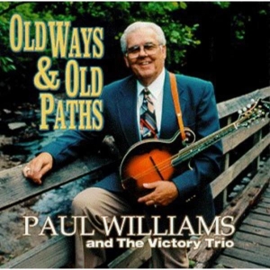 Williams Paul - Old Ways & Old Paths i gruppen CD / Country hos Bengans Skivbutik AB (3205444)