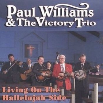 Williams Paul And Victory Trio - Living On The Hallelujah Side i gruppen CD / Toppsäljare hos Bengans Skivbutik AB (3205467)