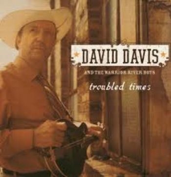 Davis David & The Warrior River Bo - Troubled Times i gruppen CD / Toppsäljare hos Bengans Skivbutik AB (3205485)
