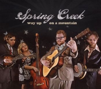 Spring Creek - Way Up On A Mountain i gruppen CD / Jazz/Blues hos Bengans Skivbutik AB (3205498)