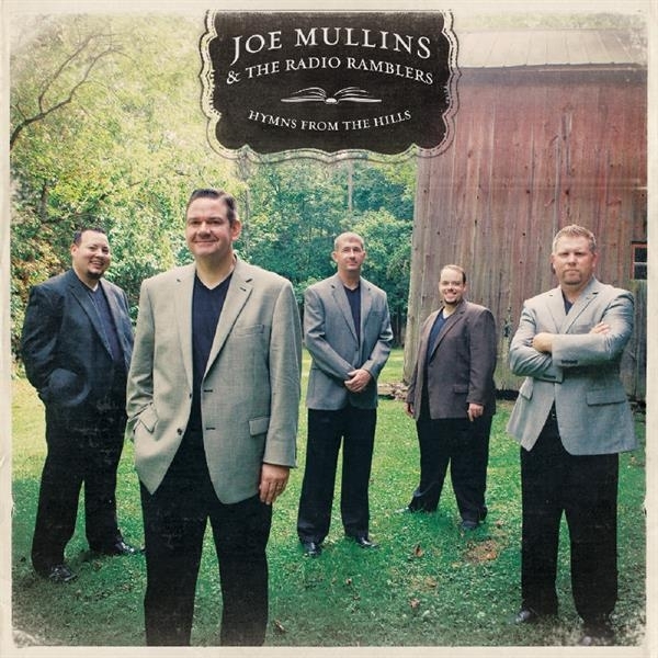 Joe & Radio Ramblers Mullins - Hymns From The Hills i gruppen CD / Toppsäljare hos Bengans Skivbutik AB (3205505)
