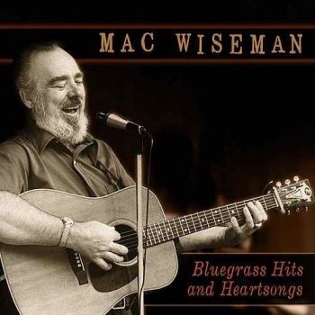 Wiseman Mac - Bluegrass Hits And Hearts i gruppen CD / Toppsäljare hos Bengans Skivbutik AB (3205543)
