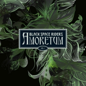 Black Space Riders - Amoretum Vol.1 i gruppen ÖVRIGT / Övrigt / aub hos Bengans Skivbutik AB (3205571)