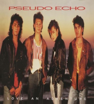 Pseudo Echo - Love An Adventure:Expanded Edition i gruppen CD / Pop-Rock hos Bengans Skivbutik AB (3205586)