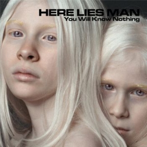 Here Lies Man - You Will Know Nothing i gruppen VINYL / Hårdrock hos Bengans Skivbutik AB (3207345)