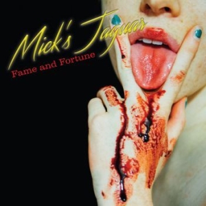 Mick's Jaguar - Fame And Fortune i gruppen CD / Hårdrock,Pop-Rock hos Bengans Skivbutik AB (3207355)