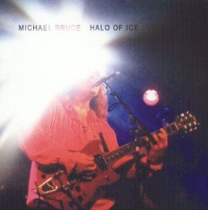 Bruce Michael - Halo Of Ice i gruppen CD / Pop-Rock hos Bengans Skivbutik AB (3207356)
