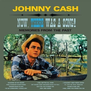 Cash Johnny - Now, There Was A Song i gruppen Minishops / Johnny Cash hos Bengans Skivbutik AB (3207763)