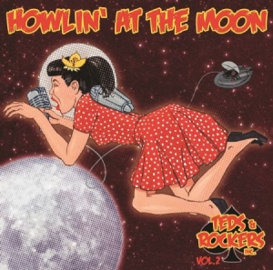 Blandade Artister - Teds & Rockers Inc. Vol. 2 - Howlin i gruppen CD / Rock hos Bengans Skivbutik AB (3207861)
