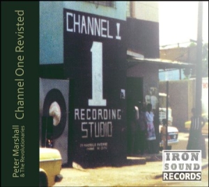 Marshalkl Peter & Revolutionaries - Channel One Revisitied i gruppen CD / Reggae hos Bengans Skivbutik AB (3207902)