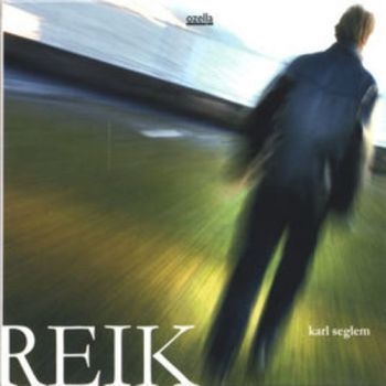 Seglem Karl - Reik i gruppen CD / Toppsäljare hos Bengans Skivbutik AB (3207943)