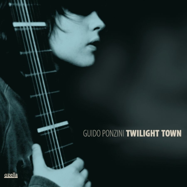 Ponzini Guido - Twilight Town i gruppen CD / Toppsäljare hos Bengans Skivbutik AB (3207944)