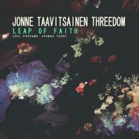 Taavitsainen Jonne And Threedom - Leap Of Faith i gruppen CD / Jazz hos Bengans Skivbutik AB (3207990)