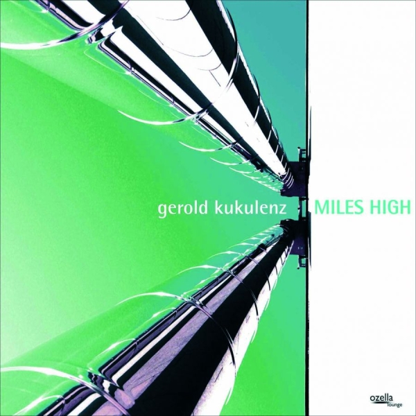 Kukulenz Gerold - Miles High i gruppen CD / Pop-Rock hos Bengans Skivbutik AB (3208030)