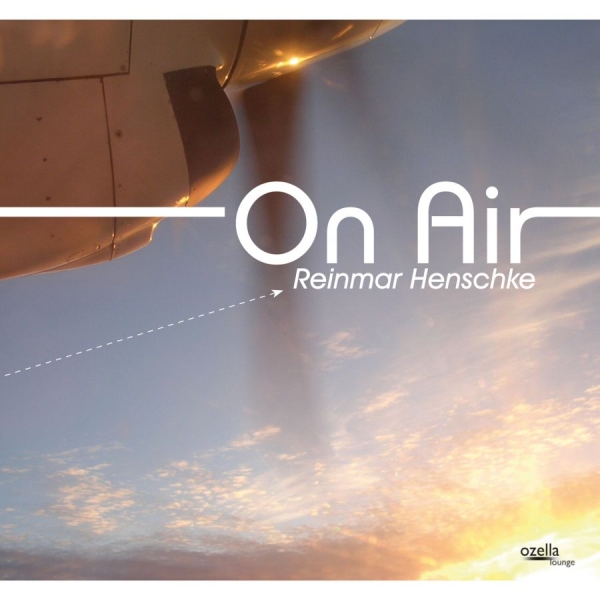 Henschke Reinmar - On Air i gruppen CD / Jazz/Blues hos Bengans Skivbutik AB (3208034)