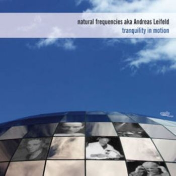Natural Frequencies (Aka Andreas Le - Tranquility In Motion i gruppen CD / Toppsäljare hos Bengans Skivbutik AB (3208035)