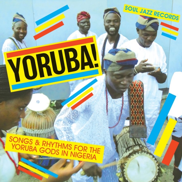 Soul Jazz Records Presents - Yoruba! Songs And Rhythms For The Y i gruppen CD / Worldmusic/ Folkmusik hos Bengans Skivbutik AB (3208067)