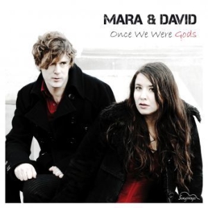 Mara & David - Once We Were Gods i gruppen CD / Jazz/Blues hos Bengans Skivbutik AB (3208075)