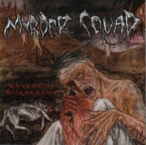 Murder Squad - Ravenous Murderous i gruppen CD / Hårdrock/ Heavy metal hos Bengans Skivbutik AB (3208357)