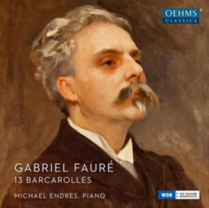 Fauré Gabriel - 13 Barcarolles i gruppen Externt_Lager / Naxoslager hos Bengans Skivbutik AB (3208481)