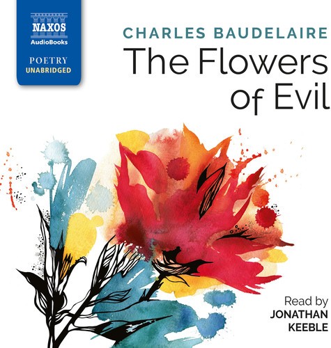 Baudelaire Charles - The Flowers Of Evil (3 Cd) i gruppen CD / Klassiskt hos Bengans Skivbutik AB (3208493)