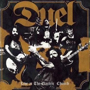 Duel - Live At The Electric Church i gruppen CD / Rock hos Bengans Skivbutik AB (3210145)