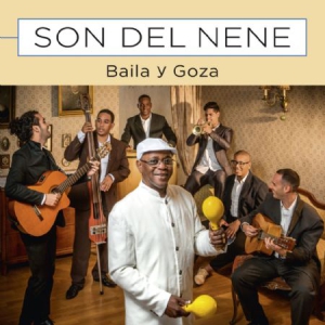 El Nene & Son Del Nene - Baila Y Goza i gruppen CD / Elektroniskt,World Music hos Bengans Skivbutik AB (3210154)