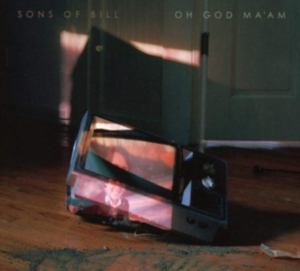 Sons Of Bill - Oh God Ma'am i gruppen CD / Pop-Rock hos Bengans Skivbutik AB (3210198)