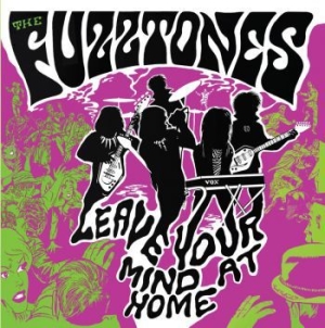 Fuzztones - Leave Your Mind At Home (Deluxe) i gruppen CD / Rock hos Bengans Skivbutik AB (3210215)