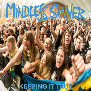 Mindless Sinner - Keeping It True - Live i gruppen CD / Hårdrock/ Heavy metal hos Bengans Skivbutik AB (3211029)