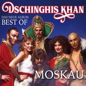 Dschinghis Khan - Moskau - Das Neue Best Of Album i gruppen ÖVRIGT / Övrigt / aub hos Bengans Skivbutik AB (3211981)