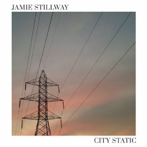 Stillway Jamie - City Static i gruppen CD / Pop hos Bengans Skivbutik AB (3212085)