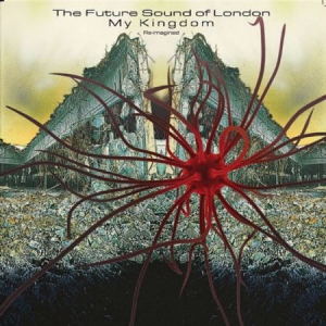Future Sound Of London - My Kingdom i gruppen CD / Dans/Techno hos Bengans Skivbutik AB (3212091)