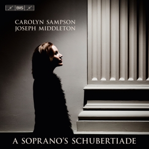 Schubert Franz - A SopranoâS Schubertiade i gruppen MUSIK / SACD / Klassiskt hos Bengans Skivbutik AB (3212126)