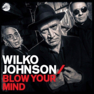 Johnson Wilko - Blow Your Mind i gruppen CD / Pop-Rock hos Bengans Skivbutik AB (3212699)
