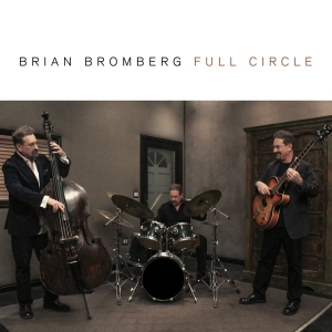 Bromberg Brian - Full Circle i gruppen ÖVRIGT / Övrigt / aub hos Bengans Skivbutik AB (3213322)
